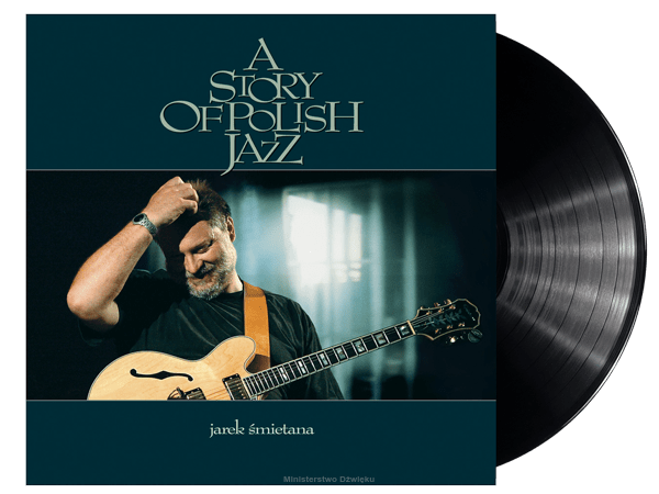 Jarek Śmietana – A Story Of Polish Jazz LP