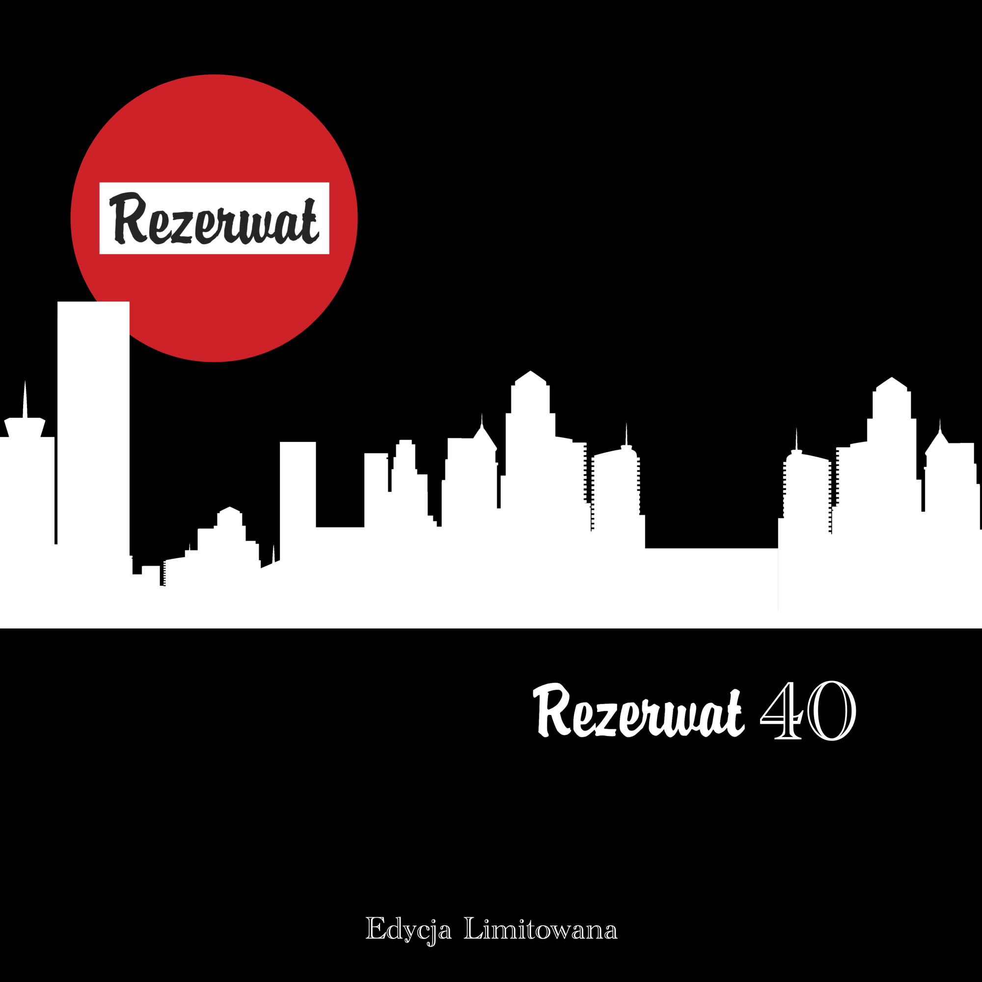REZERWAT - "40" - płyta winylowa - limitowane wydanie specjalne: transparent vinyl 180g, kolekcjonerskie opakowanie, autografy