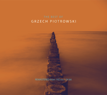 Grzech Piotrowski - "The Best Of" - płyta CD w jakości audiofilskiej - REMASTERED from 192kHz/24bit