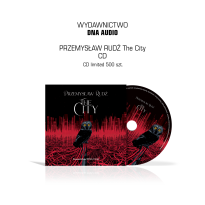 DNA007: Przemysław Rudź - The City CD - 2