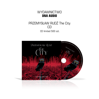 DNA007: Przemysław Rudź - The City CD - 2